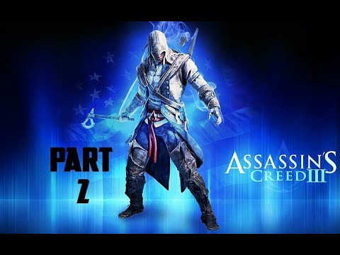 ASSASSIN'S CREED 3 Gameplay Walkthrough FULL GAME PART BY PART(4K 60FPS ...