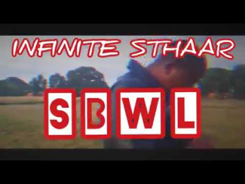 INFINITE STHAAR - SBWL (MUSIC VIDEO) || #WeIndaStreets