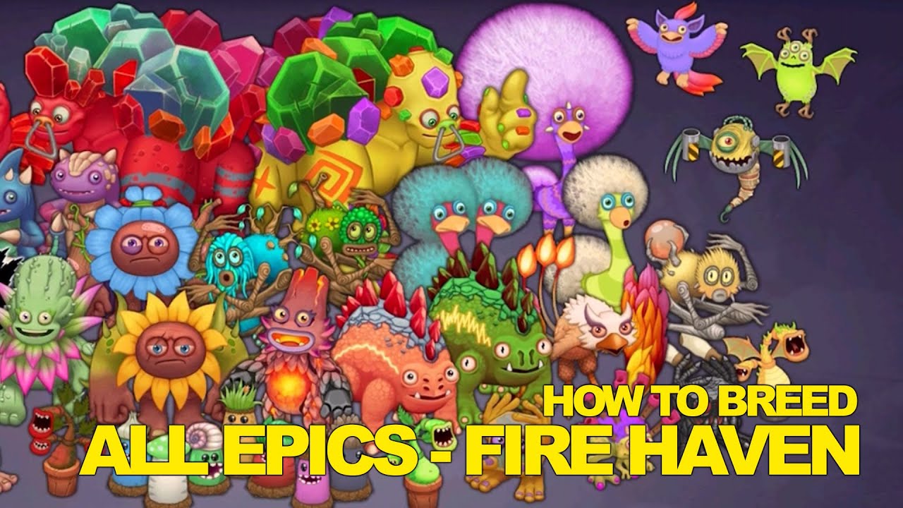 My Singing Monsters on X: It's your LAST CHANCE to buy/breed ALL Natural  Epics on Fire Haven and Fire Oasis!🔥 Which of these Epics are you still  missing?👑   / X