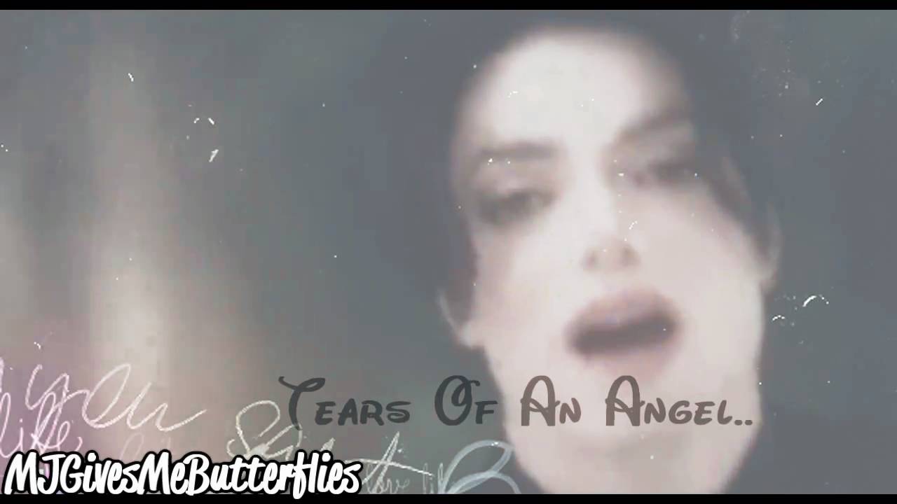 Michael Jackson - Tears Of An Angel