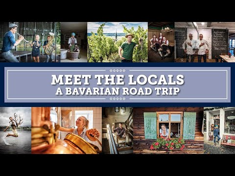 A Bavarian Roadtrip - Meet the Locals | Bavaria Travel