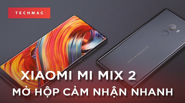 Đánh giá xiaomi mi mix 2 tinhte năm 2024