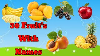 Detailed 30 Fruit Names // Healthy Fruit Name song // learning fruit names #nurseryrhymes  Information