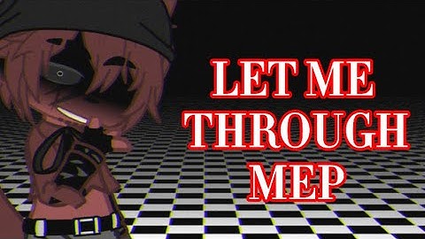 LET ME THROUGH MEP ||OPEN||RULES IN DESC||CANCELLED