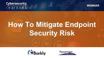 How to Mitigate Endpoint Security Risk