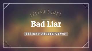 Selena gomez - bad liar lyrics (lirik ...