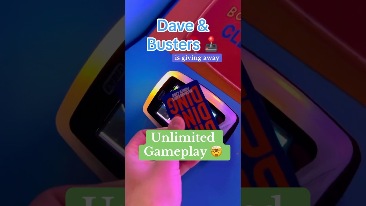 Here’s how to get UNLIMITED gameplay at Dave & Busters…