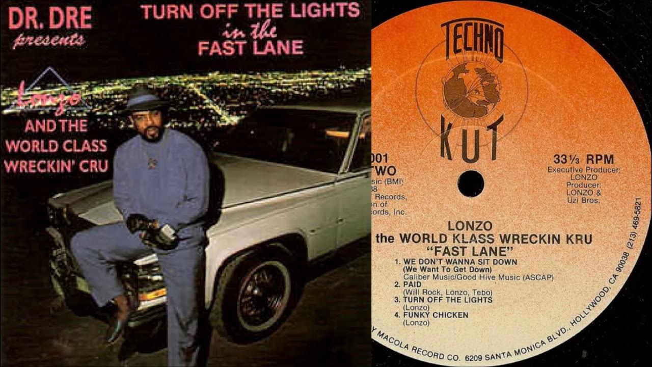 Turn Off The Lights World Class Wreckin Cru World Class Wreckin'Cru * Turn Off The Lights.{Dr. DRE} - YouTube