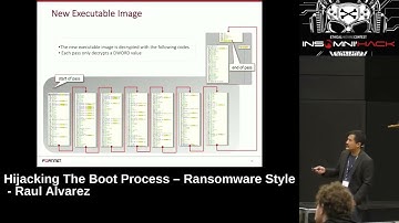 Hijacking the Boot Process, Ransomware Style   Raul Alvarez, Fortinet