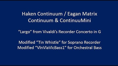 Haken Continuum / EaganMatrix - Modifying Existing Presets (Vivaldi Largo)