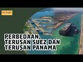 Perbedaan Terusan Suez dan Terusan Panama, dari Biaya hingga Cara Kerja