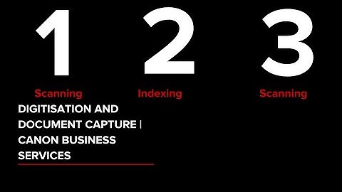 Digitisation and document capture | Canon Business Services