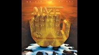 Maze featuring Frankie Beverly - Golden Time Of Day