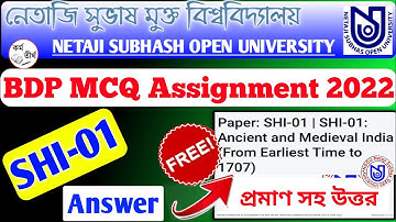NSOU BDP SHI 1 Assignment Answer 2022 | SHI 1 Assignment 2022 | SHI 1 MCQ For Assignment & Exam 2022