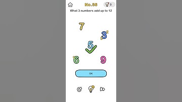 Brain Out | No. 36 | What 3 numbers add up to 12 |