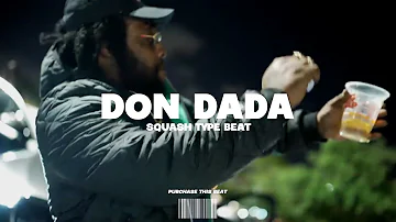 Dancehall Riddim Instrumental 2022 ~ "Don Dada"| Squash Type Beat