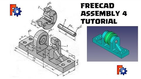 FreeCAD Assembly 4 Tutorial