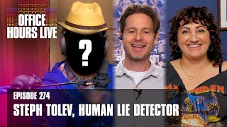 Steph Tolev, The Human Lie Detector (Episode 274)