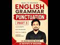 Punctuation Part 3 : Basic to Advance English Grammar : AK Institute of Education #education