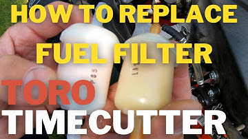 How To Replace Fuel Filter Toro TimeCutter Zero Turn Mower