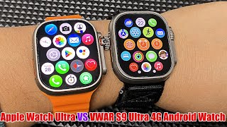 Apple Watch Ultra VS VWAR S9 Ultra 4G Android Smart Watch-  System, Health sensor FULL COMPARISON!