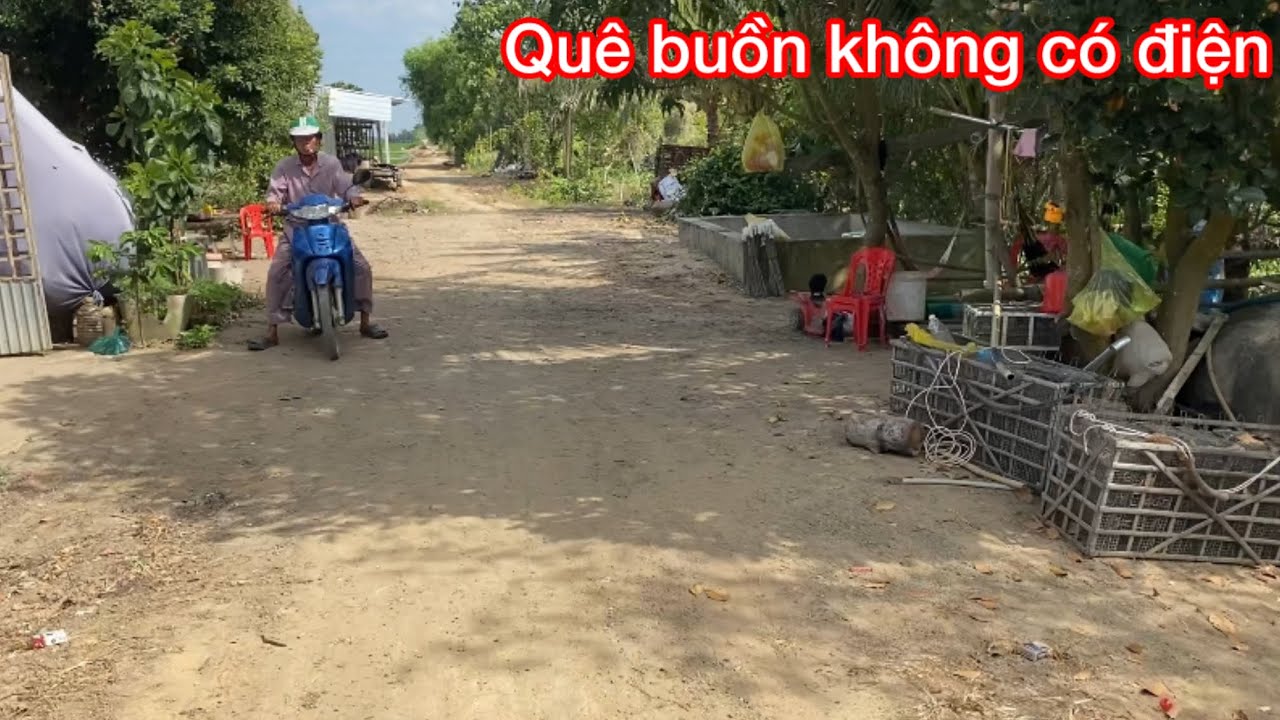 Quê Buồn Hoang Vắng Cách Xa Chợ Thấy Buồn Não Lòng