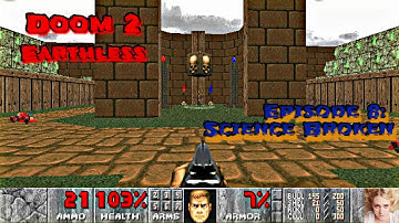Doom 2 Earthless: Prelude Episode 8: Silence Broken
