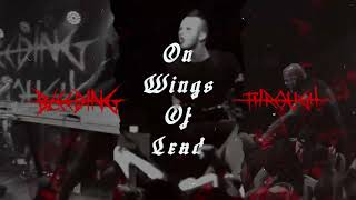 Bleeding Through - On Wings Of Lead - 2023 Re-Recording