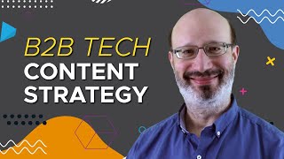 How to Create a Content Strategy for B2B Tech Company