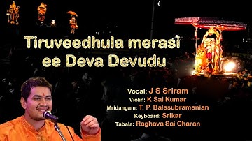 Tiruveedhula merasi ee Deva Devudu by JS Sriram || Annamayya Sankeerthana