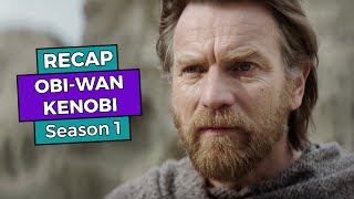 ObiWan Kenobi: Season 1 RECAP