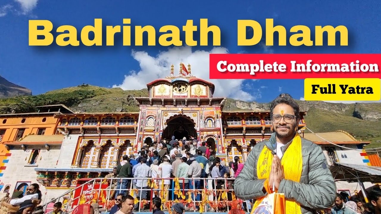 Sri Badrinath Dham Yatra & darshan | Char Dham Yatra Uttarakhand | Complete Journey and Information