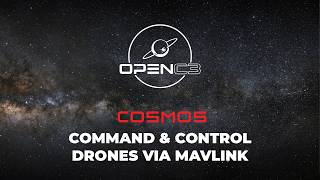 COSMOS is for Drones! Command &amp; Control Drones via MAVLink with OpenC3 COSMOS