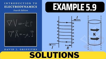 Griffiths Example 5.9 solution | introduction to electrodynamics (4th Edition) Griffiths solutions