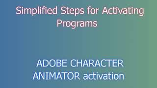 ADOBE CHARACTER ANIMATOR License: Installation Instructions for Activation and Download