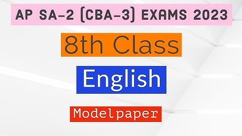 Ap 8th Class English SA2 Exam Model paper 2023 || Ap 8th class English Model paper For CBA-3 Exam