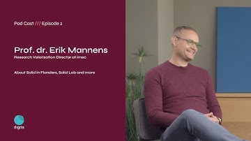 Digita Pod Cast E2: Erik Mannens on Solid Lab and Solid in Flanders