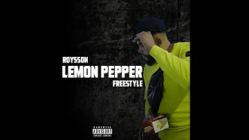 Roysson UK - Lemon Pepper Freestyle (Drake Cover)