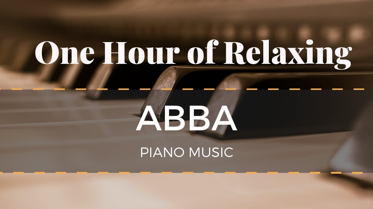 1 Hour of Relaxing ABBA Piano Music - YouTube
