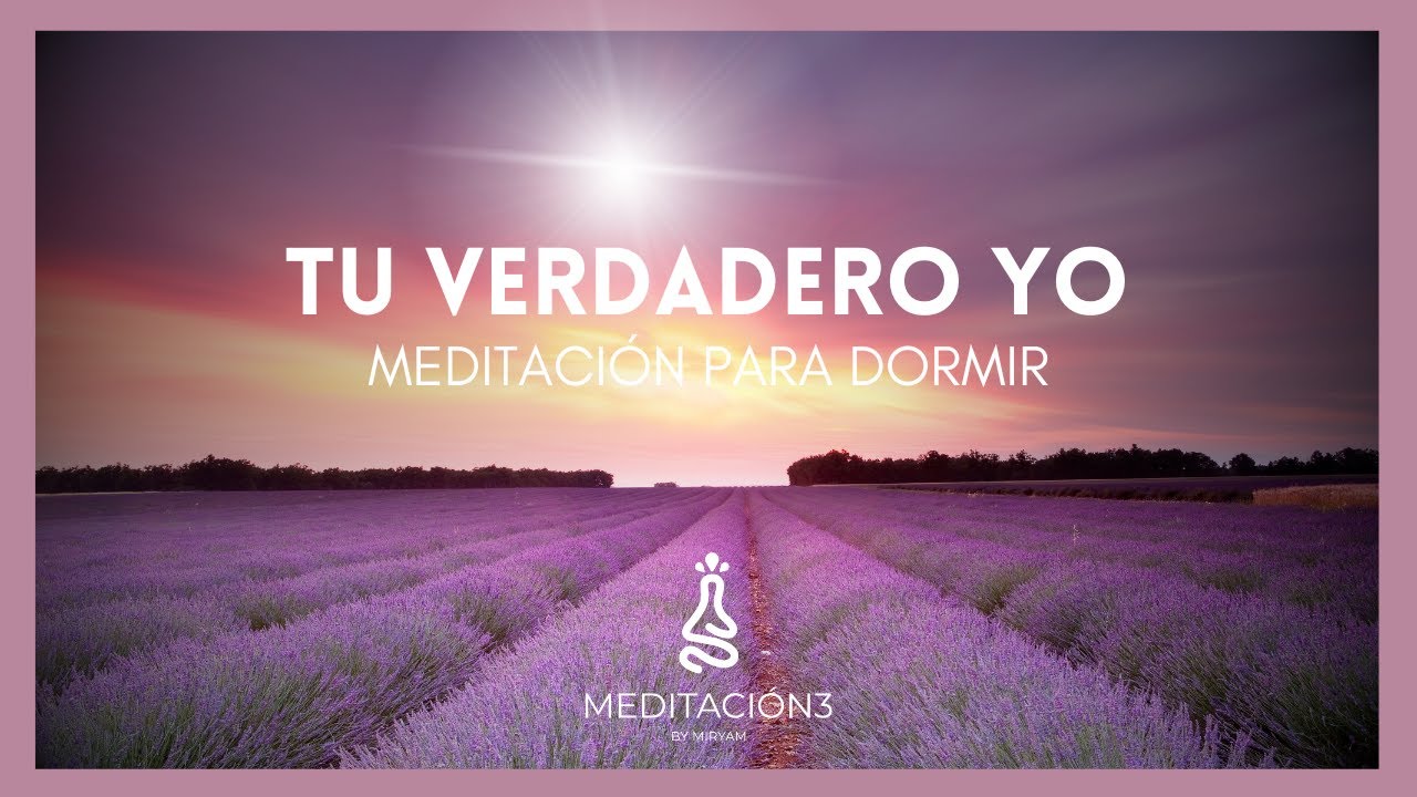 MEDITACIÓN DEL SELF para Dormir