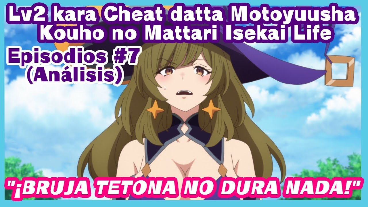 Lv2 kara Cheat datta Motoyuusha Kouho no Mattari Isekai Life - Episodio