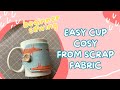 DIY Cup Cozy with Scrap Fabric | Easy Christmas Gift &amp; Quick Sewing ProjecT beginner friendly