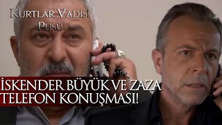 İskender Büyük Ve Zaza Telefon Konuşması - Kurtlar Vadisi Pusu 93. Bölüm