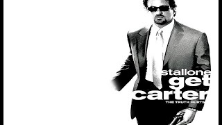 Get Carter - Official Trailer Hd