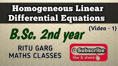 B.Sc 2nd year - Homogeneous Linear Differential Equations - Video 1 (with real roots)