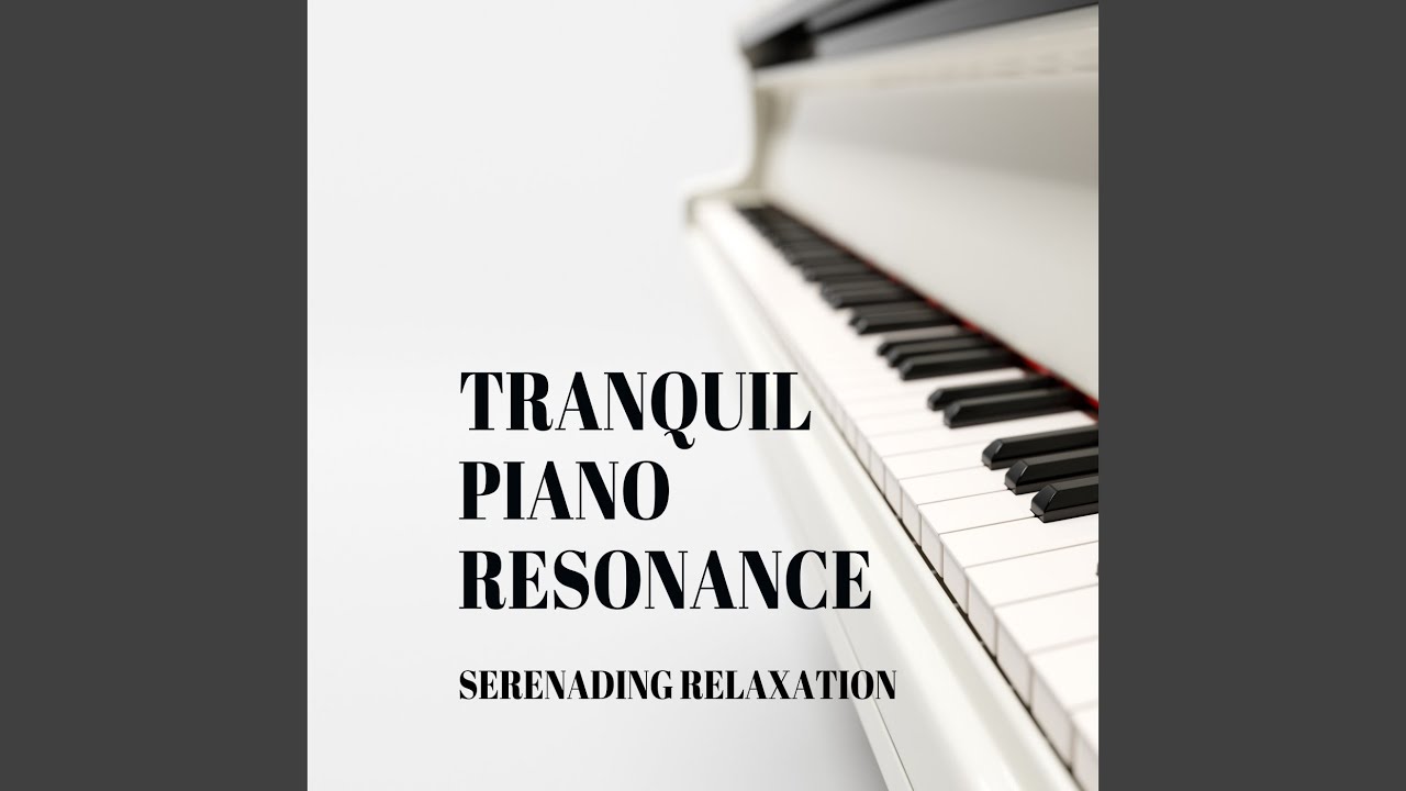 Radiant Piano Pools of Relaxation