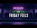 Ken - Friday Feels (Lyrics)