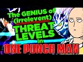 The GENIUS of Threat Levels in One Punch Man