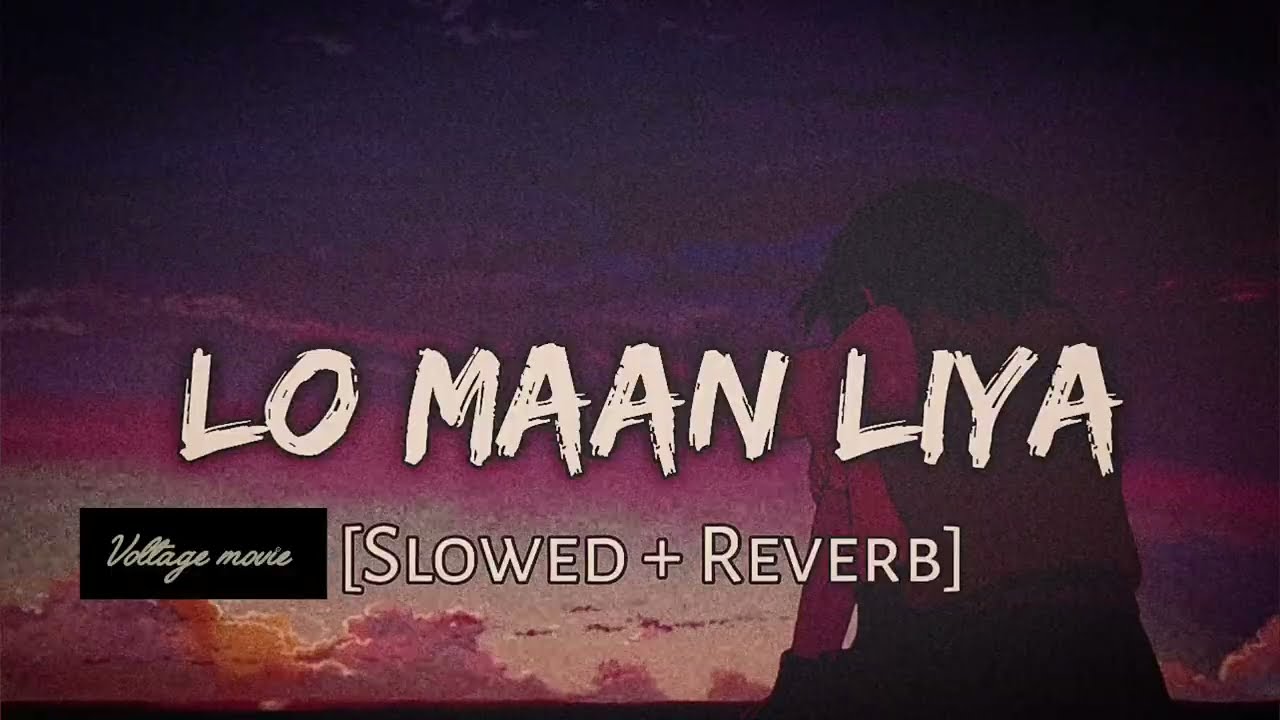 Lo Maan Liya(sad song 2026)brokan💔 song @iM  jaan lofi