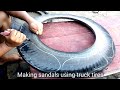 Making sandals using truck tires